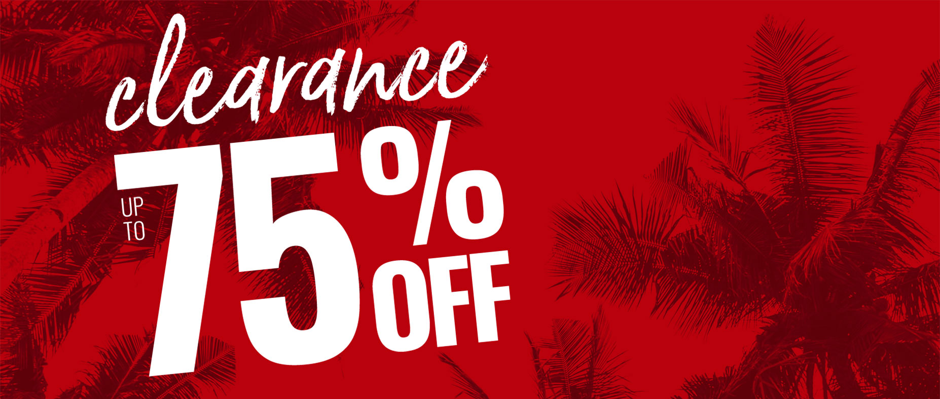 clearance up to 75% off