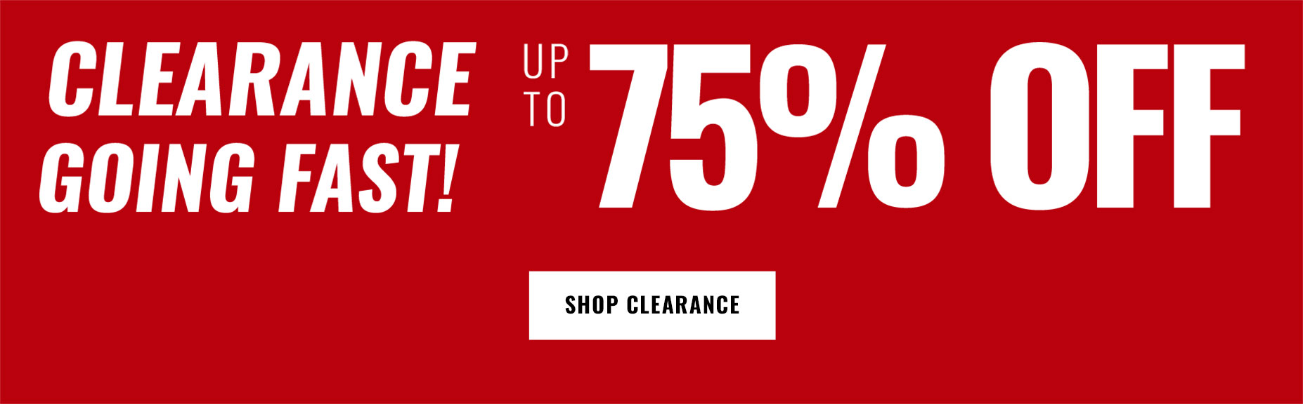 clearance up to 75% off